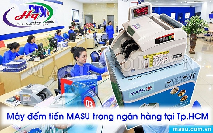 Máy đếm tiền MASU ưa dùng tại các ngân hàng TpHCM